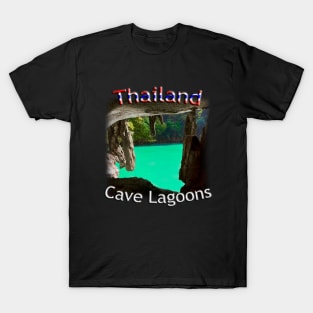 Thailand Cave Lagoon - hidden lagoons T-Shirt